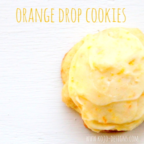 yummy orange drop cookie recipe - Kojo Designs